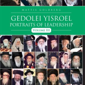 Gedolei Yisroel 3 PORTRAITS OF LEADERSHIP