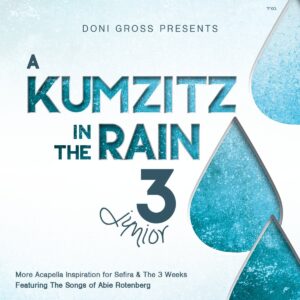 A Kumzitz in the rain vol 3