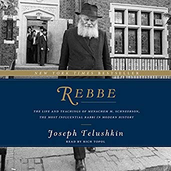 Rebbe: The Life of ...