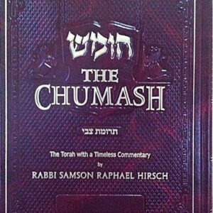 THE CHUMASH - RABBI S.R. HIRSCH COMMENTARY