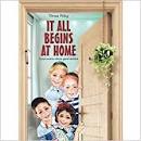 It All Begins at Home - Great Stories about Good Middos