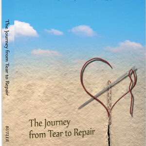 The Journey From Tear to Repair [Hardcover]