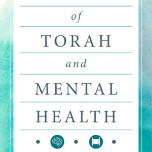 Handbook Of Torah And Mental Health