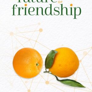 the future of friendship