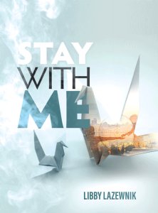STAY WITH ME
