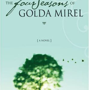 The four seasons of Golda Mirel