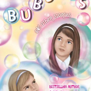 BUBBLES AND OTHER STORIES
