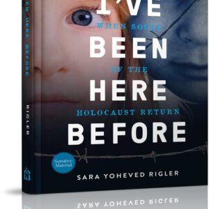 I've Been Here Before: When Souls of the Holocaust Return