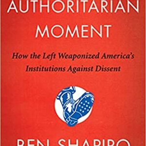 The Authoritarian Moment