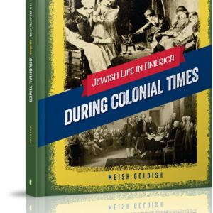 Jewish Life in America: During Colonial Times