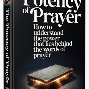 The Potency of Prayer