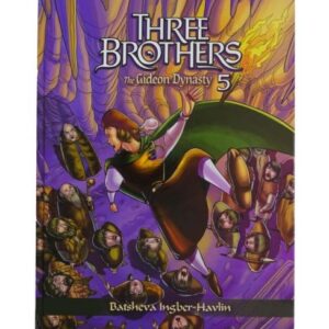 Three Brothers - Part 5 - The Gideon Dynasty