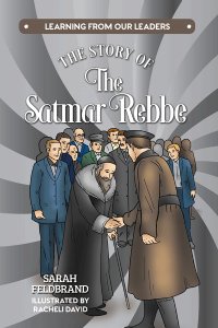 Story of The Satmar Rebbe
