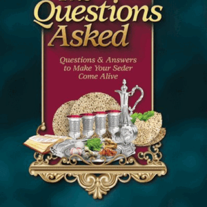 The Questions Asked Haggadah REVISED AND EXPANDED