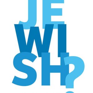 Why Be Jewish Revised