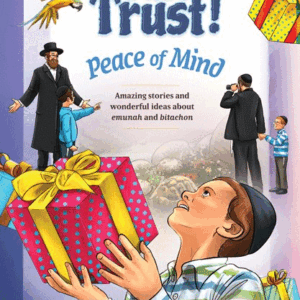 Just Trust! Peace of Mind