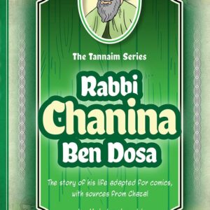 Tannaim Series: Rabbi Chaninah Ben Dosa