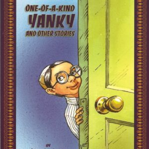 One of a Kind Yanky and other stories