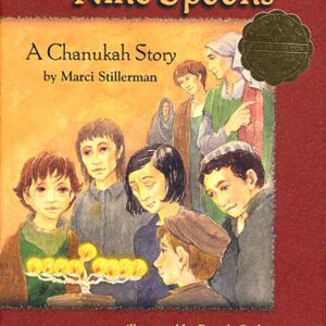 Nine Spoons A Chanukah Story