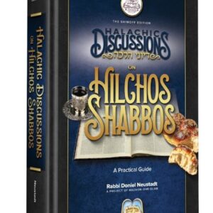 Halachic Discussions On Hilchos Shabbos Ohr Olam