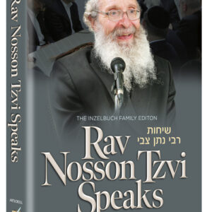 Rav Nosson Tzvi Speaks