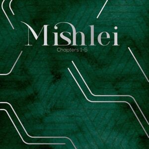 Mishlei Chapters 1 Thru 5