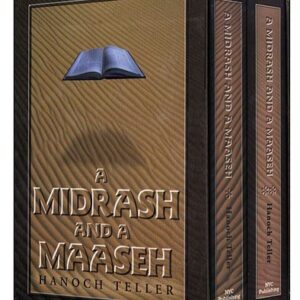 A Midrash and a Maaseh