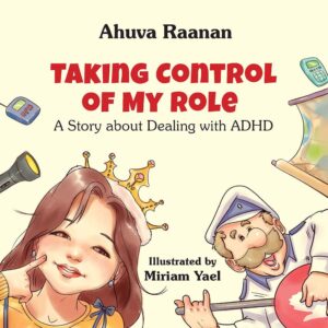 Taking Control of My Role (ADHD)