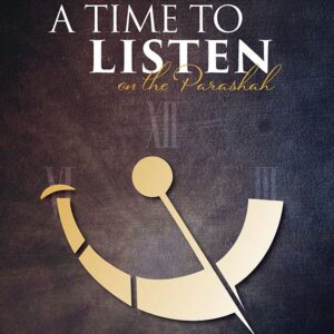 A Time To Laugh A Time To Listen On The Parashah
