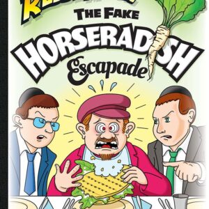 Rebbe Mendel 13 The Fake Horseradish Escapade