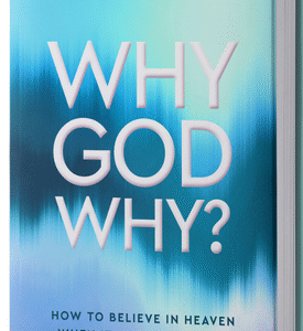 Why God Why?