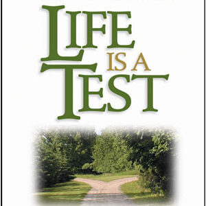 Life is a Test