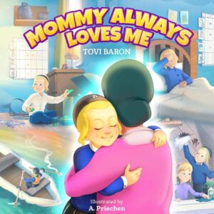 Mommy Always Loves Me