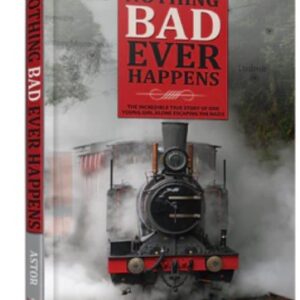 Nothing Bad Ever Happens