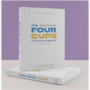 The Four Cups A Recovery Haggadah