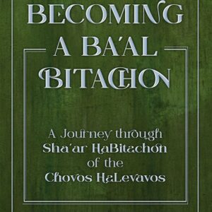 Becoming A Ba'al Bitachon