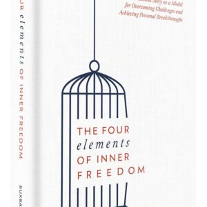 The Four Elements Of Inner Freedom