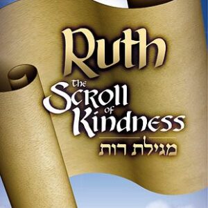 Ruth the Scroll of Kindness