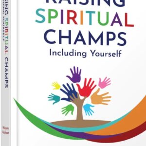 Raising Spiritual Champs