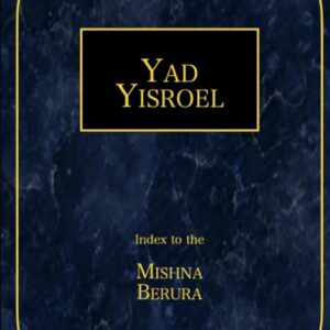 Yad Yisroel Index to the Mishna Berura PB
