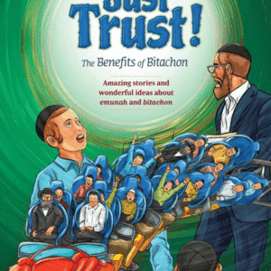 Just Trust The Benefits of Bitachon Vol 2