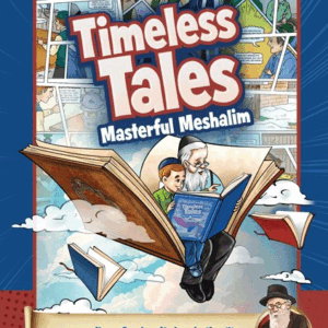 Timeless Tales Masterful Meshalim Vol 1 The Chazon Ish