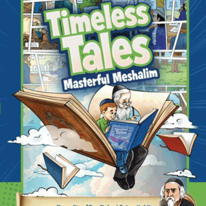 Timeless Tales Masterful Meshalim Vol 2 The Beis HaLevi