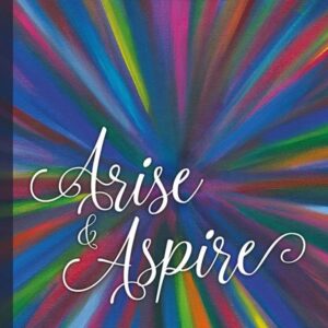 Arise and Aspire