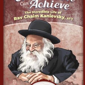 What One Person Can Achieve Rav Chaim Kanievsky
