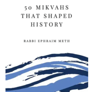 50 Mikvahs That Shaped History