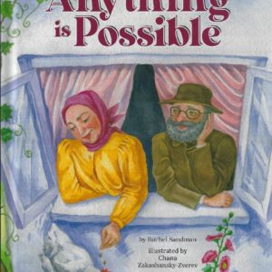 Anything is Possible