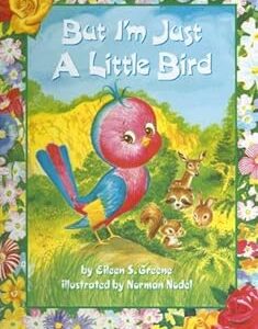 But Im Just a Little Bird