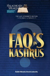 FAQ’s in Kashrus