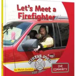 Let's Meet a Firefighter